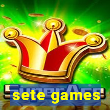 sete games